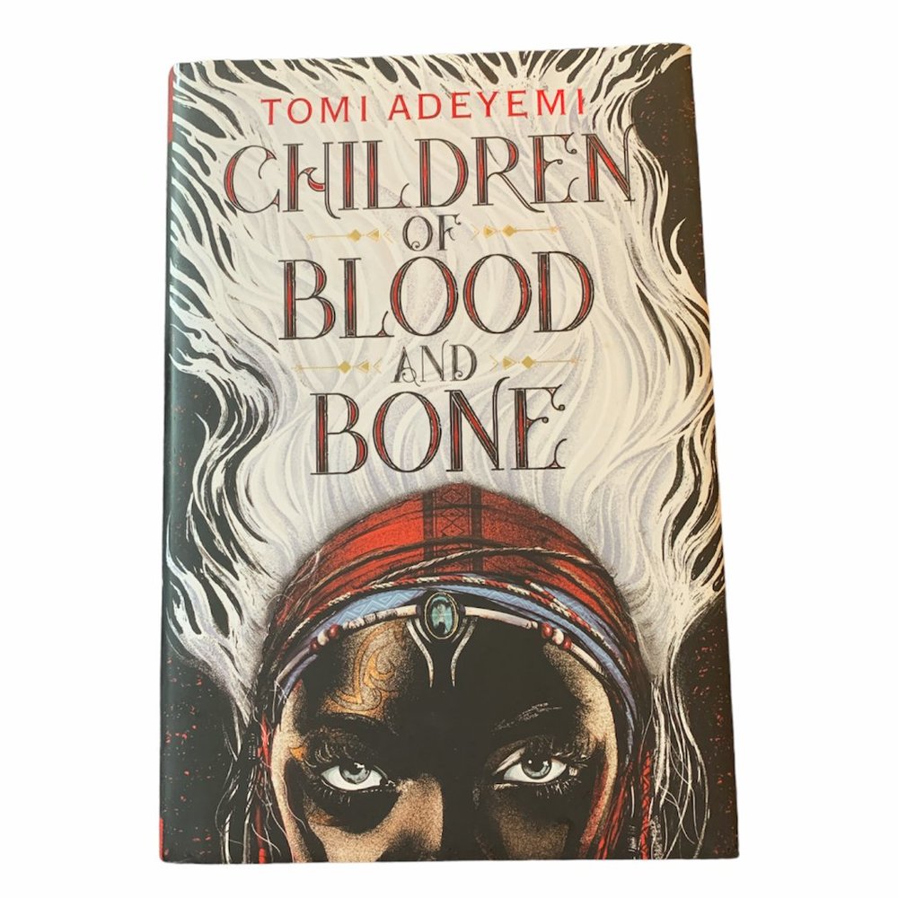 Children of Blood and Bone (Legacy of Orisha)